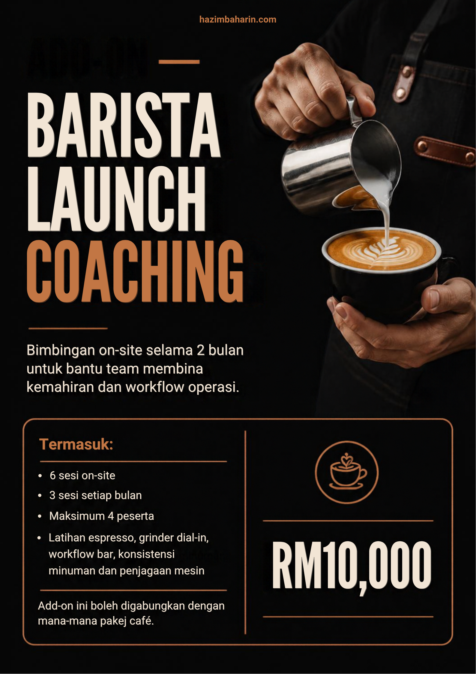 Barista Launch Coaching: dua bulan, enam sesi on-site, maksimum empat peserta, RM10,000